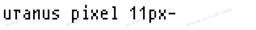 uranus pixel 11px字体字体转换 uranus pixel 11px字体字体转换